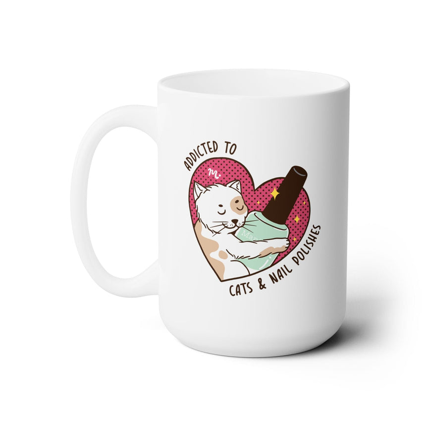 Addicted to Cats and Nail Polishes Ceramic Coffee Mug 15oz