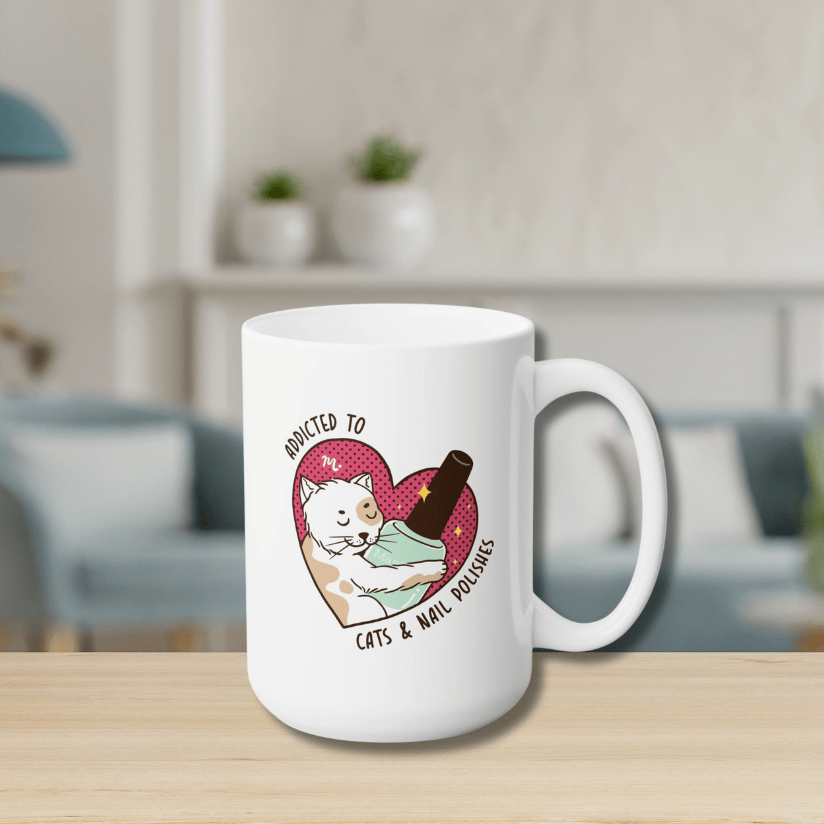 Addicted to Cats and Nail Polishes Ceramic Coffee Mug 15oz