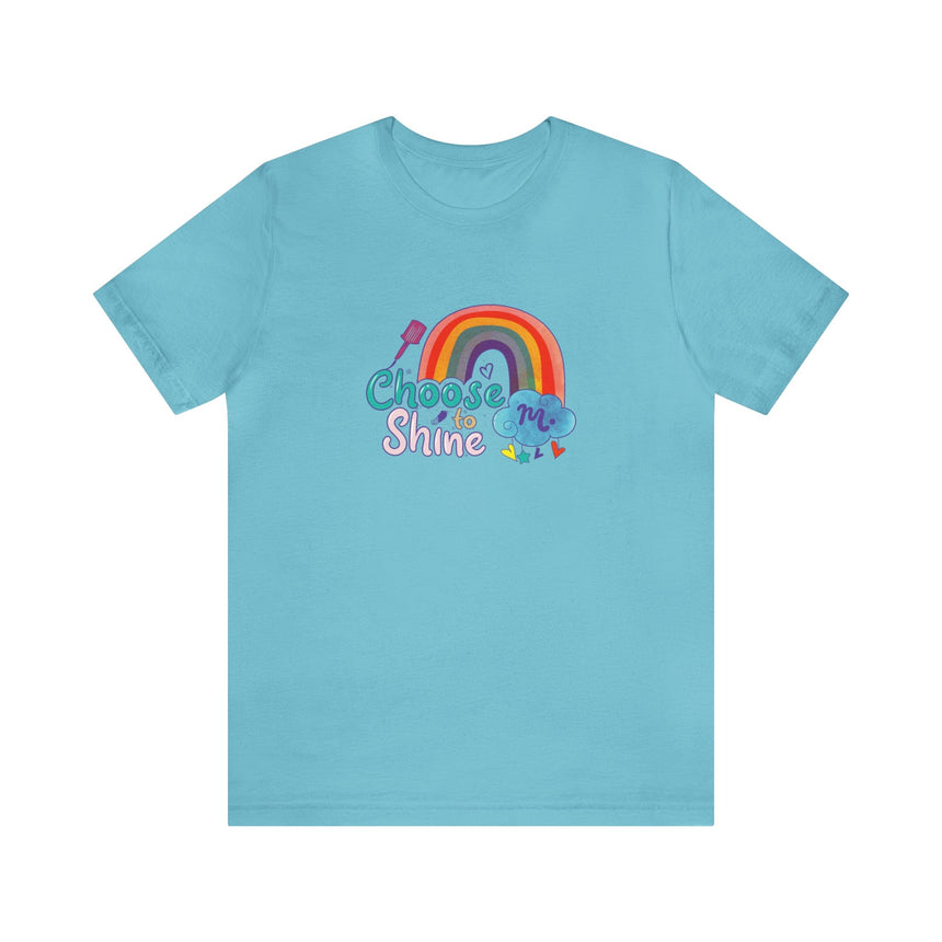 Choose to Shine - Short Sleeve T-shirt