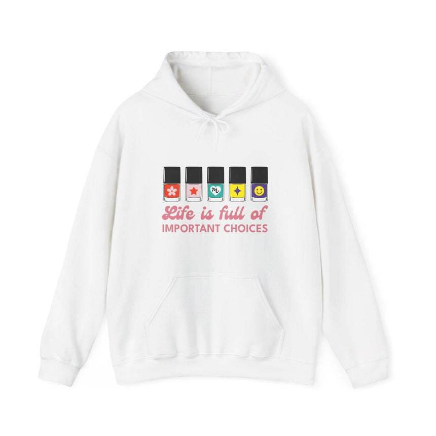 Life is full of Important Choices - Heavy Blend Hoodie Sweatshirt