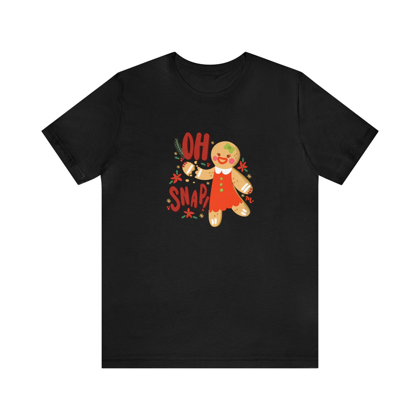 Oh Snap Gingerbread - Short Sleeve T-shirt