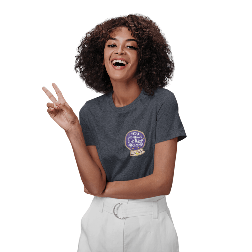 You Are Allowed to do Things Differently - Short Sleeve T-shirt