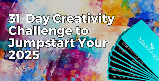 31-Day Creativity Challenge to Jumpstart Your 2025 Resolutions