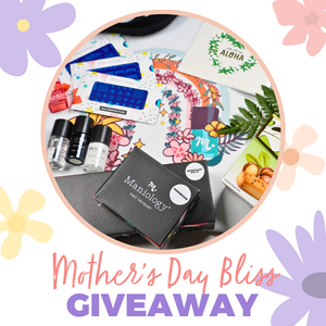 Maniology Hosts Mother's Day Bliss Giveaway to Celebrate Empowerment, Self-Care, and Motherhood