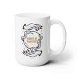 Believe in Manicures Ceramic Coffee Mug 15oz