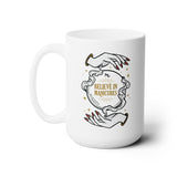 Believe in Manicures Ceramic Coffee Mug 15oz