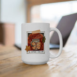 Coffee and Chill Ceramic Coffee Mug 15oz