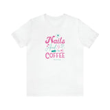 Love for Nails & Coffee - Short Sleeve T-shirt