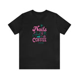 Love for Nails & Coffee - Short Sleeve T-shirt