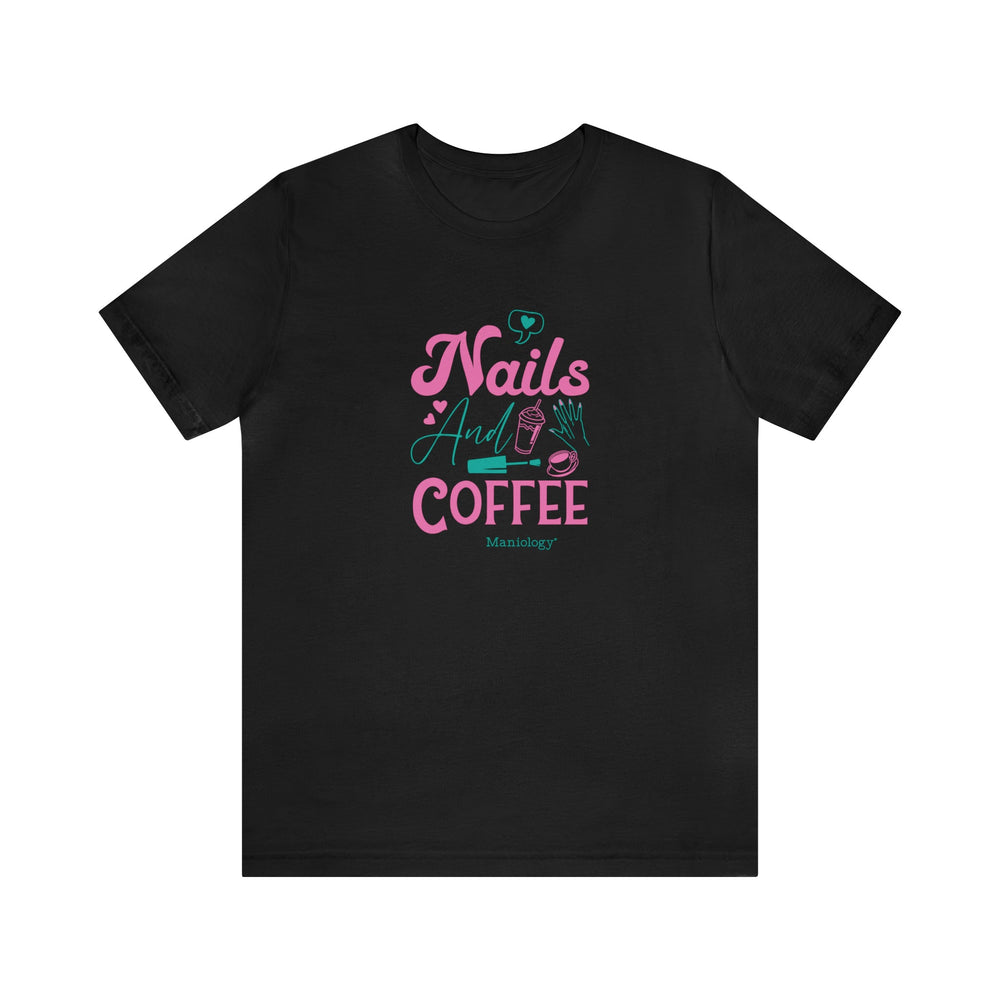 Love for Nails & Coffee - Short Sleeve T-shirt