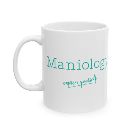Maniology Express Yourself Ceramic Mug 11oz