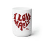 I Love Nails Ceramic Coffee Mug 15oz