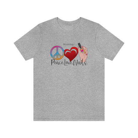 Peace - Love - Nails - Short Sleeve T-shirt